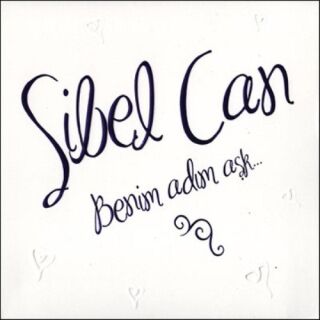 Sibel Can-Benim Adım Aşk