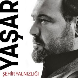 Yaşar-Şehrin Yalnızlığı