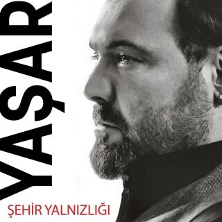 Yaşar-Şehrin Yalnızlığı