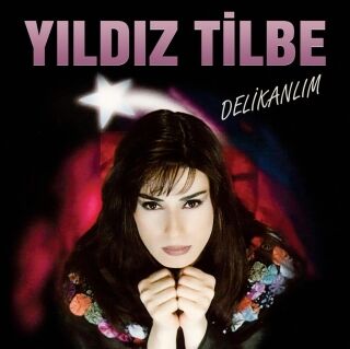 Yıldız Tilbe-Delikanlım