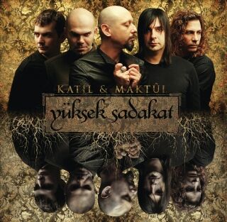 Yüksek Sadakat-Katil & Maktül