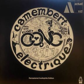 GONG - CAMEMBERT ELECTRIQUE