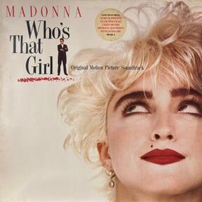 MADONNA - WHO'S THAT GIRL